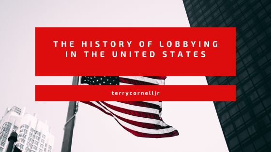 The History of Lobbying in the United States