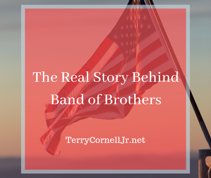 The Real Story Behind Band Of Brothers