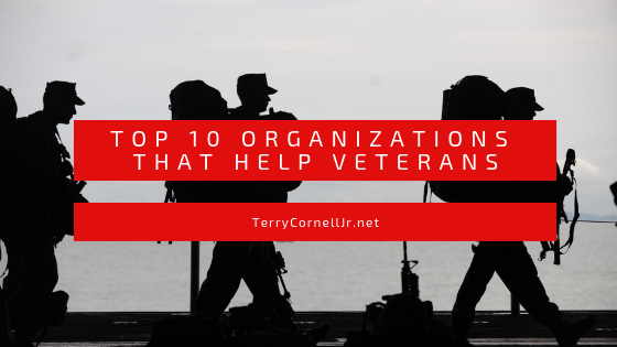 Top 10 Organizations That Help Veterans | Terry Cornell, Jr.