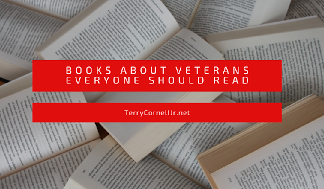 Terry Cornell Jr Books About Veterans Everyone Should Read