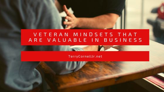 Veteran Mindsets That Are Valuable In Business